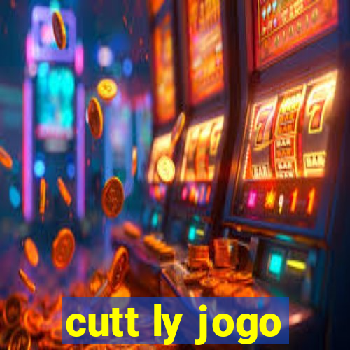 cutt ly jogo